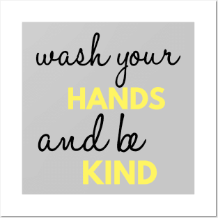 Wash Your Hands And Be Kind Funny Design Posters and Art